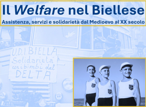 “Il Welfare nel Biellese. Assistenza, servizi e solidarietà dal Medioevo al XX secolo” 