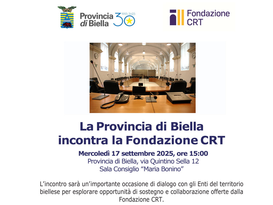 Fondazione CRT incontra Provincia di Biella: nuove sfide e opportunità