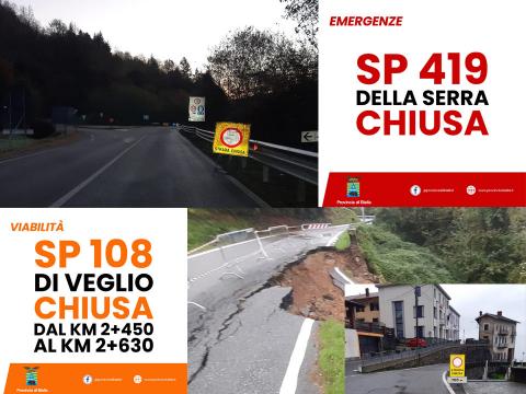 Situazione strade: SP 108 Veglio e SP 419 della Serra